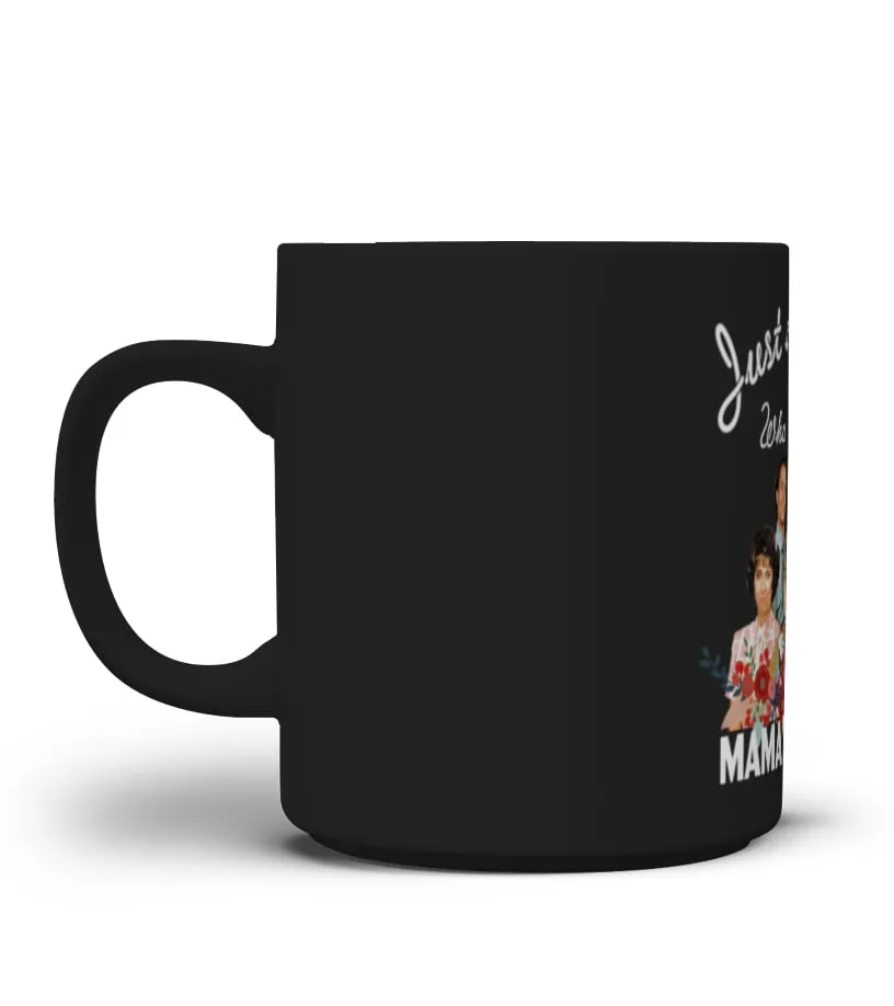GIRL WHO LOVES MAMA'S FAMILY Taza