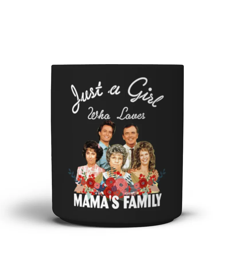 GIRL WHO LOVES MAMA'S FAMILY Taza